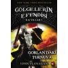 Gölgelerin Efendisi İlk Yıllar 1-Gorlandaki Turnuva