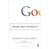 Google Nasıl Yönetiliyor?