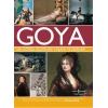 Goya 500 Görsel Eşliğinde Yaşamı ve Eserleri