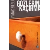 Gözlerini Kaçırma