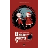 Grimm Kardeşlerden Hansel ve Gretel