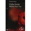 Gülün İçinde Bülbül Sesi Var