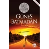 Güneş Batmadan