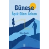 Güneşe Aşık Olan Adam