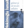 Güneşi Arayan Adam