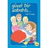 Güzel Bir Sabahtı
