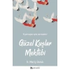 Güzel Kuşlar Mektebi