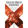 Haçlılar Türkler Karşısında - Willermus Tyrensis’in Haçlı Kroniği 3