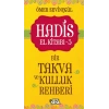 Hadis El Kitabı-3: Bir Takva ve Kulluk Rehberi