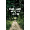 Hakikati Arayan Yolcu