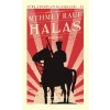 Halas - Kurtuluş - Türk Edebiyatı Klasikleri (Ciltli)