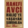 Haliçte Yaşayan Simonlar  Dün Devlet Bugün Cemaat
