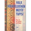 Halk Hikayelerinin Motif Yapısı