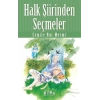 Halk Şiirinden Seçmeler