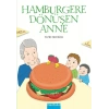 Hamburgere Dönüşen Anne