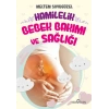 Hamilelik, Bebek Bakımı ve Sağlığı