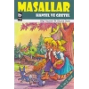 Hansel ve Gretel / Masallar