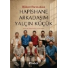 Hapishane Arkadaşım Yalçın Küçük
