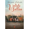 Haremin Padişahı Valide Sultan