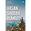 Hasan Sabbah ve Alamut