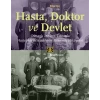 Hasta, Doktor ve Devlet