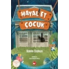 Hayal Et Çocuk