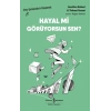 Hayal Mi Görüyorsun Sen? – Genç Yetişkinlerle Düşünmek