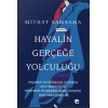 Hayalin Gerçeğe Yolculuğu