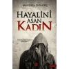Hayalini Asan Kadın