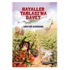 Hayaller Tarlasına Davet