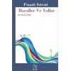 Hayaller Ve Yollar
