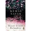 Hayat Teselli Bulmaktır