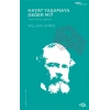 Hayat Yaşamaya Değer mi? - Ahlak ve Din Üzerine