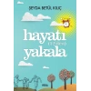 Hayatı (12den) Yakala