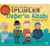 Hayatı Dokuyan İplikler - Değerin Kitabı