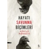 Hayatı Savunma Biçimleri