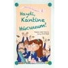 Haydi Kantine Hücuuuum! / Zeynepin Aşırı Komik Maceraları -2