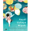 Haydi Uykuya Miyuki