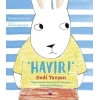Hayır Dedi Tavşan