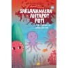 Hayvanlar Aleminden Masallar 10-Saklanamayan Ahtapot Poti