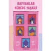 Hayvanlar Nerede Yaşar?