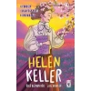 Helen Keller - Haydi Kurtaralım Dünyayı 4