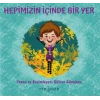 Hepimizin İçinde Bir Yer