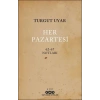 Her Pazartesi /1962-67 Notları