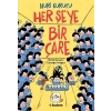 Her Şeye Bir Çare
