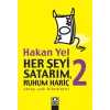 Her Şeyi Satarım, Ruhum Hariç 2