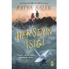 Her Şeyin Işığı