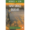 Herkes İçin Yapay Sinekle Balık Avı