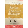 Herkes O’nu Anlatıyor 2 - Kızları Peygamber Efendimizi Anlatıyor