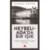 Heybeliadada Bir Işık